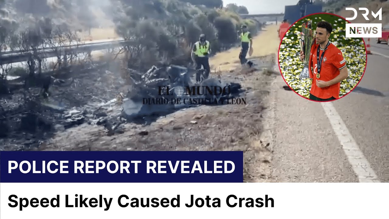 Preview Spanish Police Probe Speed in Fatal Accident Involving Liverpool’s Diogo Jota